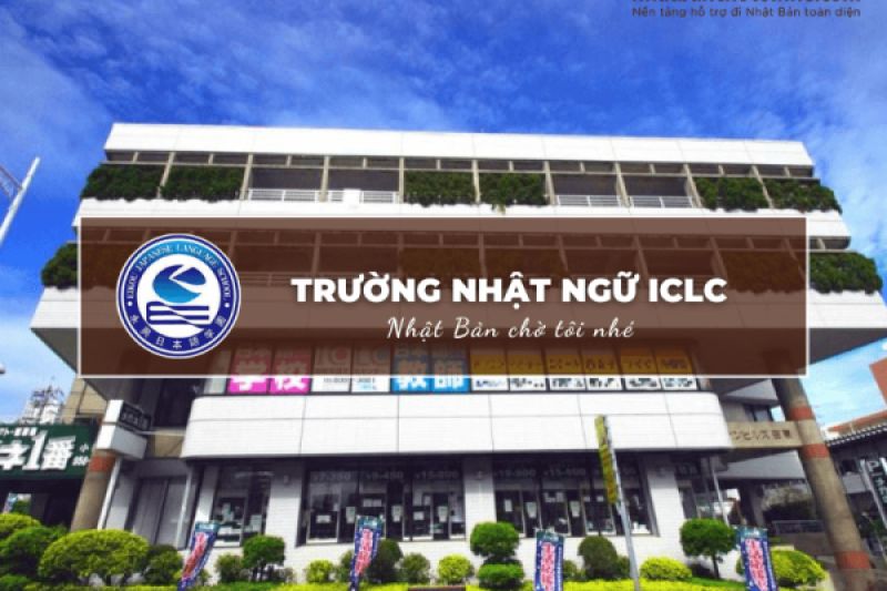 Trường Nhật ngữ ICLC -International center of Language &amp; Culture Institute Of Japanese Language (ICLC)