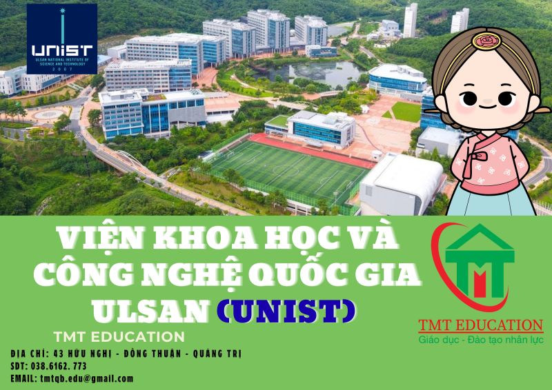 Viện Khoa học v&agrave; C&ocirc;ng nghệ Quốc gia Ulsan (UNIST) - 울산과학기술원