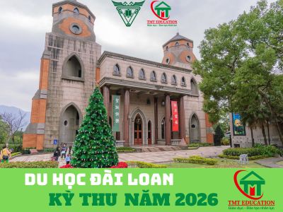 Du học Đ&agrave;i Loan Kỳ Thu 2026